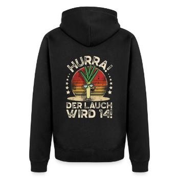 14. Geburtstag Hurra Der Lauch Wird 14 - Unisex Premium Bio Zip Hoodie - Schwarz - Hinten - Nico (187cm)