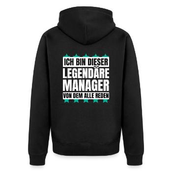 Ich bin dieser legendäre Manager - Unisex Premium Bio Zip Hoodie - Schwarz - Hinten - Nico (187cm)