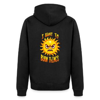 I want to burn things - Unisex Premium Organic Zip Hoodie - black - Back - Nico (187cm)