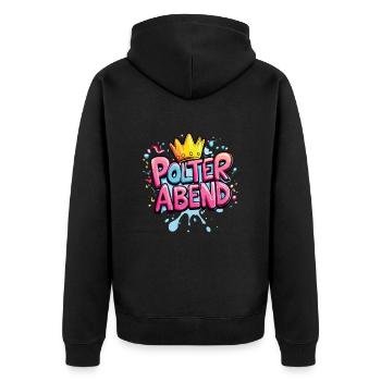 Polterabend Polter Hochzeit - Unisex Premium Bio Zip Hoodie - Schwarz - Hinten - Nico (187cm)
