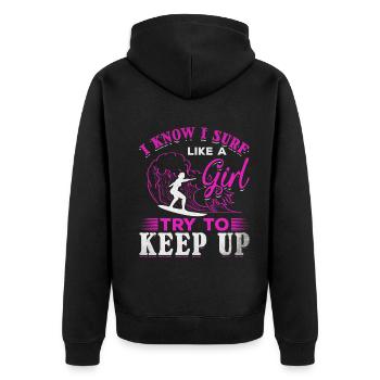 Surfen Ich weiß, ich surfe wie ein Mädchen - Unisex Premium Bio Zip Hoodie - Schwarz - Hinten - Nico (187cm)