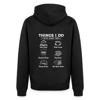 Things I do in my spare time Read - Unisex Premium Organic Zip Hoodie - black - Back - Nico (187cm)
