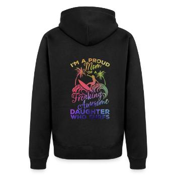 Surfer stolze Mutter einer verdammt tollen - Unisex Premium Bio Zip Hoodie - Schwarz - Hinten - Nico (187cm)