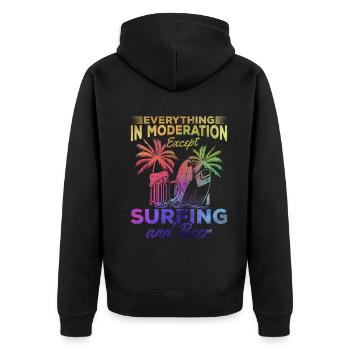 Everything in moderation except surfing and beer surfers - Unisex Premium Organic Zip Hoodie - black - Back - Nico (187cm)