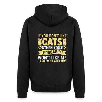 Si vous n’aimez pas les chats, alors vous allez probablement - Veste à capuche bio Premium Unisexe - noir - Dos - Nico (187cm)