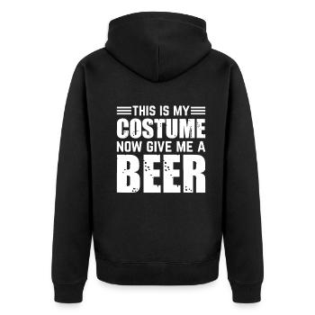 This Is My Costume Now Give Me A Beer I Halloween - Unisex Premium Organic Zip Hoodie - black - Back - Nico (187cm)