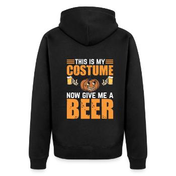 This Is My Costume Now Give Me A Beer I Halloween - Unisex Premium Organic Zip Hoodie - black - Back - Nico (187cm)