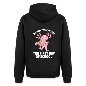 Axolotl - Ready To Crush The First Day Of School - Unisex Premium Bio Zip Hoodie - Schwarz - Hinten - Nico (187cm)
