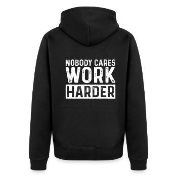 Gym Fitness Workout Motivation - Nobody Cares Work - Unisex Premium Organic Zip Hoodie - black - Back - Nico (187cm)