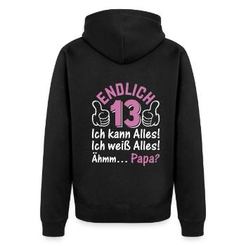 Endlich 13 Ich Kann Alles I 13 Jahre Mädchen 13. G - Unisex Premium Bio Zip Hoodie - Schwarz - Hinten - Nico (187cm)