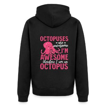 Octopuses Are Awesome I Am An Octopus - Kraken Oct - Unisex Premium Organic Zip Hoodie - black - Back - Nico (187cm)