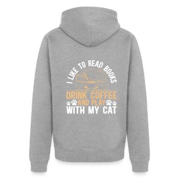 Cute Cat Lover - I Like To Read Books And Play Wit - Unisex Premium Organic Zip Hoodie - heather grey - Back - Nico (187cm)