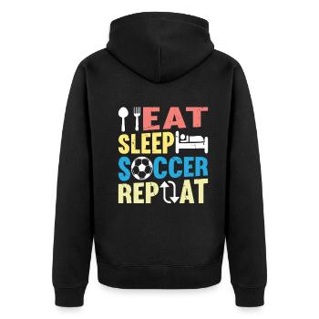 Eat Sleep Soccer Repeat - Soccer Player Soccer Lov - Unisex Premium Organic Zip Hoodie - black - Back - Nico (187cm)