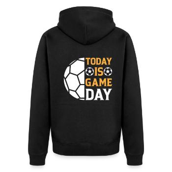 Soccer Player - Today Is Game Day - Soccer Lover - Unisex Premium Bio Zip Hoodie - Schwarz - Hinten - Nico (187cm)