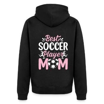 Best Soccer Player Mom Soccer Lover Soccer Mama - Unisex Premium Organic Zip Hoodie - black - Back - Nico (187cm)