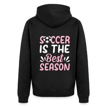 Soccer Player Soccer Lover - Soccer Is The Best Se - Unisex Premium Organic Zip Hoodie - black - Back - Nico (187cm)