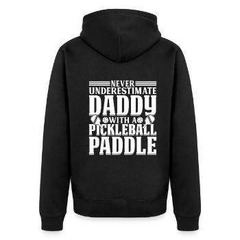 Never Underestimate Daddy With A Pickleball - Unisex Premium Bio Zip Hoodie - Schwarz - Hinten - Nico (187cm)