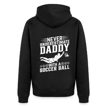 Ne sous-estimez jamais papa avec un ballon de football - Soc - Veste à capuche bio Premium Unisexe - noir - Dos - Nico (187cm)