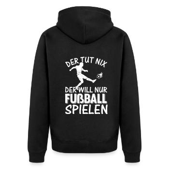 Der Tut Nix Der Will Nur Fußball Spielen - Fußball - Unisex Premium Bio Zip Hoodie - Schwarz - Hinten - Nico (187cm)