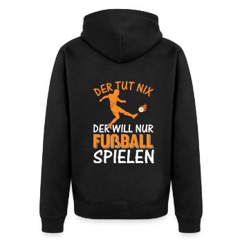 Fußball Spieler - Der Tut Nix Der Will Nur Fußball - Unisex Premium Bio Zip Hoodie - Schwarz - Hinten - Nico (187cm)