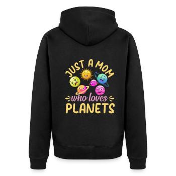 Just A Mom Who Loves Planets - Space Travel Astron - Unisex Premium Bio Zip Hoodie - Schwarz - Hinten - Nico (187cm)