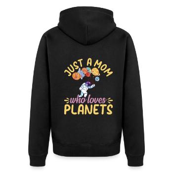 Just A Mom Who Loves Planets - Astronomy Mama Astr - Unisex Premium Bio Zip Hoodie - Schwarz - Hinten - Nico (187cm)