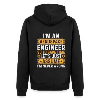 Space Travel - I'm An Aerospace Engineer Space Eng - Unisex Premium Bio Zip Hoodie - Schwarz - Hinten - Nico (187cm)