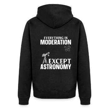 Planet Astronomy Everything In Moderation Except A - Unisex Premium Organic Zip Hoodie - black - Back - Nico (187cm)