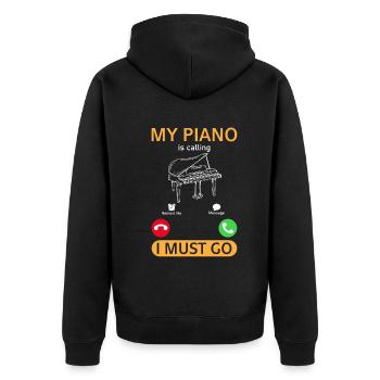 My Piano Is Calling I Must Go - Funny Piano Player - Unisex Premium Organic Zip Hoodie - black - Back - Nico (187cm)