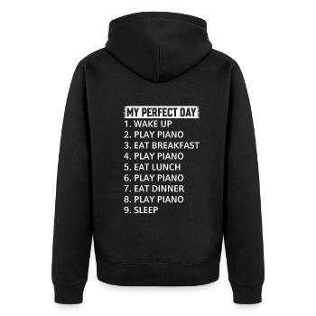 My Perfect Day Piano Player - Piano Lover Piano Pi - Unisex Premium Organic Zip Hoodie - black - Back - Nico (187cm)