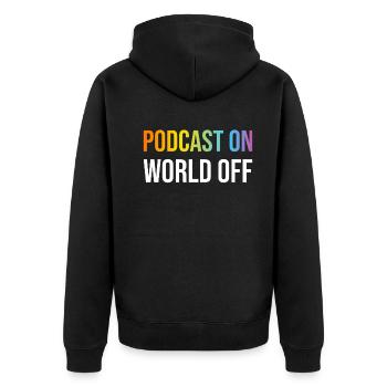 Podcast Lover - Podcast On World Off - Podcast Pod - Unisex Premium Organic Zip Hoodie - black - Back - Nico (187cm)