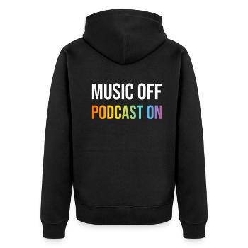 Podcast Lover - Music Off Podcast On - Podcast Pod - Veste à capuche bio Premium Unisexe - noir - Dos - Nico (187cm)