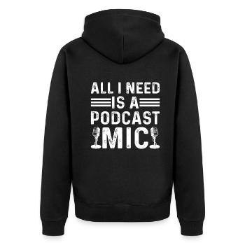 Podcasting I All I Need Is A Podcast Mic I Podcast - Veste à capuche bio Premium Unisexe - noir - Dos - Nico (187cm)