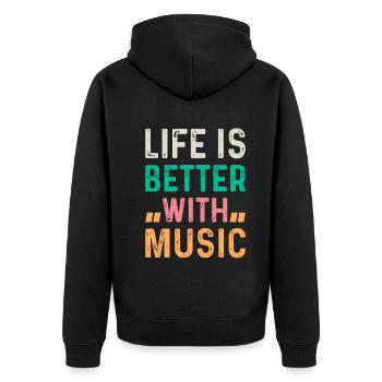 Musician Music Lover - Life Is Better With Music - Unisex Premium Bio Zip Hoodie - Schwarz - Hinten - Nico (187cm)