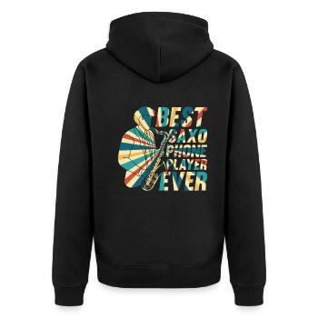 Best Saxo Phone Player Ever Saxophonist Musician P - Unisex Premium Organic Zip Hoodie - black - Back - Nico (187cm)