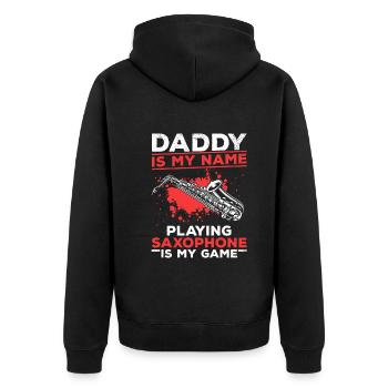 Sax Player Daddy Is My Name Playing Saxophone Is M - Unisex Premium Bio Zip Hoodie - Schwarz - Hinten - Nico (187cm)