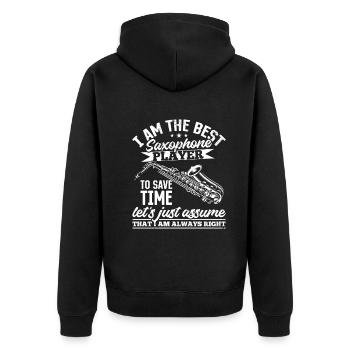Saxophonist Sax Player - I Am The Best Saxophone P - Unisex Premium Bio Zip Hoodie - Schwarz - Hinten - Nico (187cm)