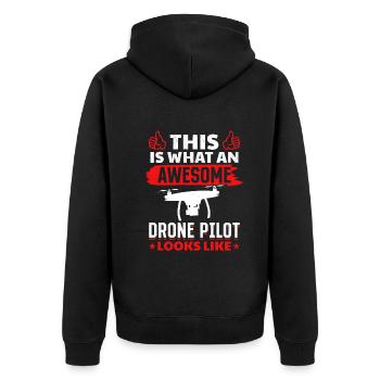 This Is What An Awesome Drone Pilot Looks Like - Unisex Premium Organic Zip Hoodie - black - Back - Nico (187cm)