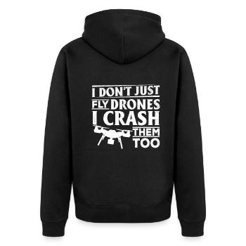I Don't Just Fly Drones I Crash Them Too - Quadcop - Unisex Premium Organic Zip Hoodie - black - Back - Nico (187cm)
