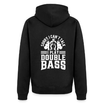 Sorry I Can't Talk I Play Double Bass - Contrabass - Unisex Premium Bio Zip Hoodie - Schwarz - Hinten - Nico (187cm)