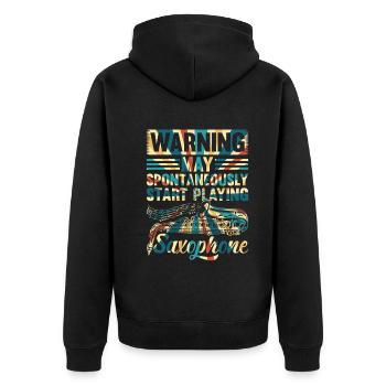 Sax Player - May Spontaneously Start Playing Saxop - Unisex Premium Bio Zip Hoodie - Schwarz - Hinten - Nico (187cm)