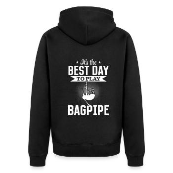 Bagpipe Player - It's The Best Day To Play Bagpipe - Unisex Premium Organic Zip Hoodie - black - Back - Nico (187cm)