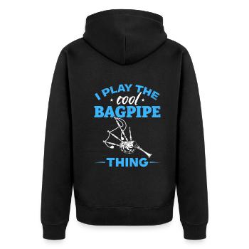 I Play The Cool Bagpipe Thing - Bagpipe Bagpiper - Unisex Premium Organic Zip Hoodie - black - Back - Nico (187cm)