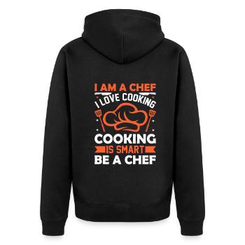 I Am A Chef I Love Cooking Cooking Is Smart Be Che - Unisex Premium Bio Zip Hoodie - Schwarz - Hinten - Nico (187cm)