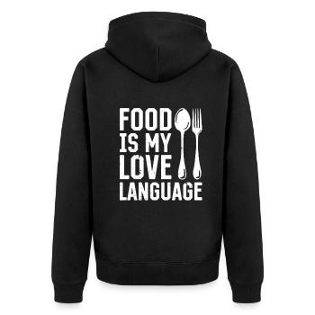 Food Is My Love Language Cooks Chef Instruments Fo - Unisex Premium Bio Zip Hoodie - Schwarz - Hinten - Nico (187cm)