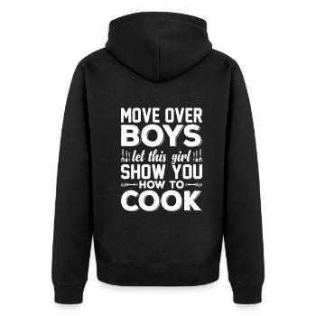Move Over Boys Laissez cette fille vous montrer comment cuisiner - Veste à capuche bio Premium Unisexe - noir - Dos - Nico (187cm)
