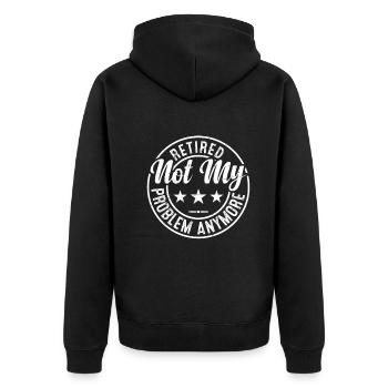Retired Not My Problem Anymore - Retired Grandpa - Unisex Premium Organic Zip Hoodie - black - Back - Nico (187cm)