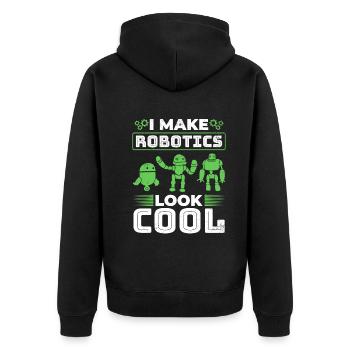 I Make Robotics Look Cool - Ai Robotic - Unisex Premium Bio Zip Hoodie - Schwarz - Hinten - Nico (187cm)