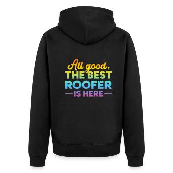 All Good The Best Roofer Is Here - Roofer - Unisex Premium Bio Zip Hoodie - Schwarz - Hinten - Nico (187cm)
