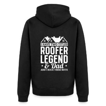 J’ai deux titres Roofer Legend & Dad - Roofer Dad - Veste à capuche bio Premium Unisexe - noir - Dos - Nico (187cm)